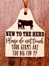 Load image into Gallery viewer, Cow Eartag Do Not Touch Car seat Tag - Your Germs Are Too Big For Me Stroller Tag