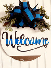 Load image into Gallery viewer, Welcome Blue Line Door Hanger / Police Welcome Sign / Blue Line Door Sign