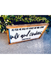 Load image into Gallery viewer, Milk and Cookies Christmas 24:7 Sign / Christmas Sign / Farmhouse Decor