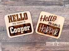 Load image into Gallery viewer, Custom Hello My Name is Laser Engraved wood tag Birth Announcement Sign Tag Photo Prop