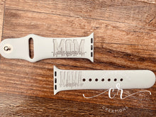 Load image into Gallery viewer, Mom / nana / grandma Laser Engraved Personalized Custom Order Apple Watch Bands